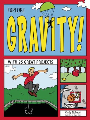 cover image of Explore Gravity!
